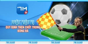 Luật việt vị - Quy định then chốt trong bóng đá
