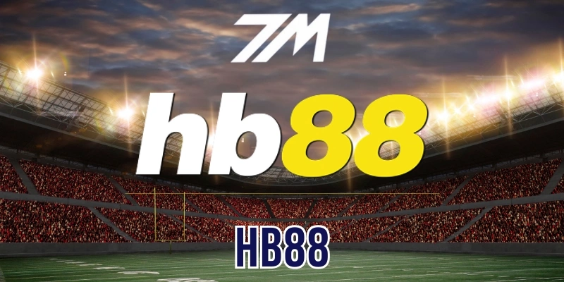 Hb88 – Sân Chơi Cá Cược Thể Thao Đẳng Cấp Quốc Tế