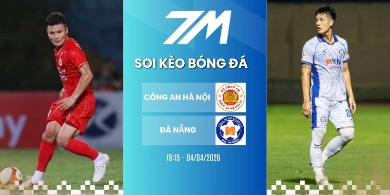 Kèo Nhà Cái Công An Hà Nội Vs Đà Nẵng Hôm Nay Ngày 04/04/2026 – V League