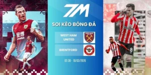Tỷ lệ kèo West Ham United vs Brentford hôm nay ngày 10/03/2026 - FA Cup