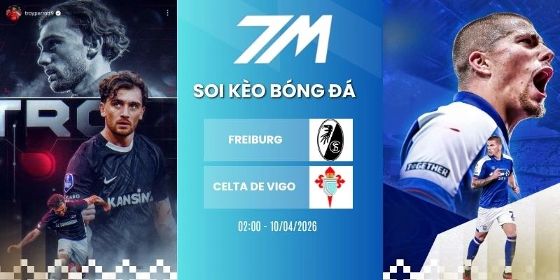 Kèo Nhà Cái Freiburg Vs Celta De Vigo Hôm Nay Ngày 10/04/2026 – C2