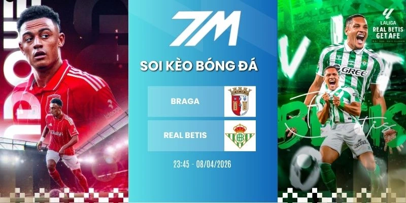 Tỷ Lệ Kèo Sporting Braga Vs Real Betis Hôm Nay Ngày 08/04/2026 – C2