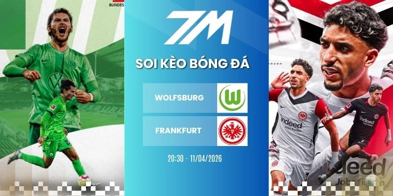 Tỷ Lệ Kèo Wolfsburg Vs Frankfurt Hôm Nay Ngày 11/04/2026 – Bundesliga